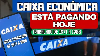 CAIXA ECONÔMICA LIBEROU NOVO SAQUE PARA HERDEIROS DE 1971 A 1988