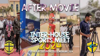 Official After Movie | Inter-House Sports Meet 2024 | St. Joseph Vaz College , Wennappuwa | JVCMU