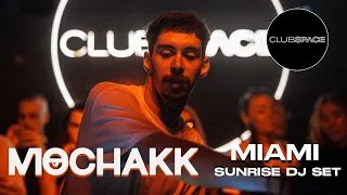 MOCHAKK @ Club Space Miami -SUNRISE DJ SET presented by Link Miami Rebels