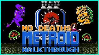 Metroid NES - No Deaths - Walkthrough Guide w/ Commentary