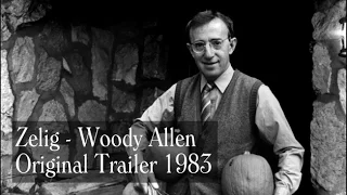 Zelig (1983) - Trailer - Woody Allen, Mia Farrow