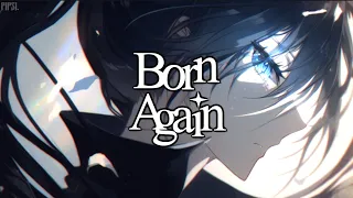 Nightcore - Born Again