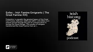 Exiles - Irish Famine Emigrants | The Great Famine XIX)