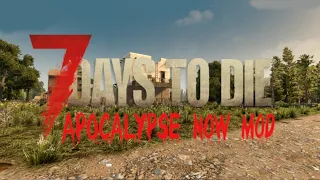 Apocalypse Now Mod Series | Episode 1 | Early and Often