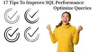 17 Tips To Sql performance tuning