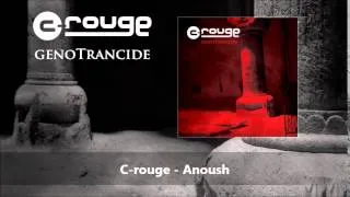 C-rouge - Anoush