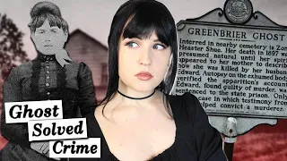 Did The Ghost of Zona Heaster Shue REALLY Solve Its Own Murder? | The Greenbrier Ghost