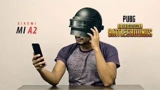 Xiaomi Mi A2: Best Phone For PUBG?