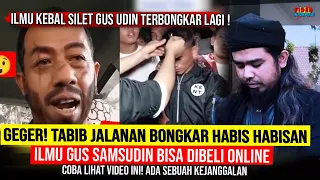 MAKIN PANAS! KEBOHONGAN Gus Samsudin DIBONGKAR Tabib Jalanan - Ilmu GUS UDIN Bisa Di BELI ONLINE