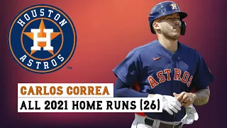 Carlos Correa (#1) All 26 Home Runs of the 2021 MLB Season