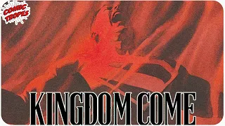 Kingdom Come Analyzed