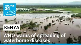 Flood-hit Kenya reports cases of cholera, as WHO warns of spreading of waterborne diseases