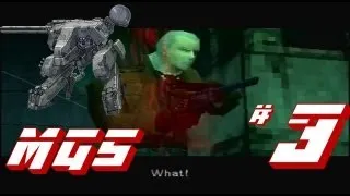 Lets Play MGS! Part 3 - HEART ATTACKS FOR EVERYONE!