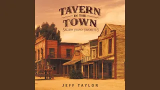 She'll Be Coming 'Round The Mountain / There Is A Tavern In The Town (Medley)