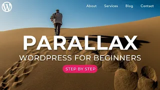 How to Make a Parallax WordPress Website - Step by Step for Beginners!