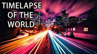 12K HDR 60fps Timelapse of the World