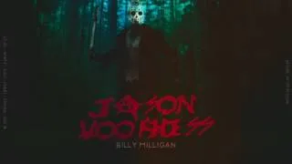 Billy Milligan - Jason Voorhees