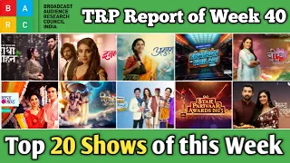 BARC TRP Report of Week 40 : Top 20 Shows of this Week