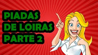 PIADAS DE LOIRAS PARTE 2 - HUMORISTA THIAGO DIAS