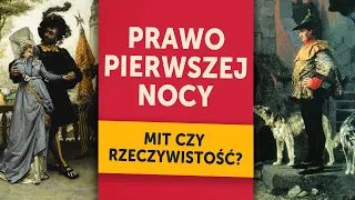 Prawo pierwszej nocy w średniowieczu. Mit czy rzeczywistość?