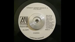 FUNK 45t - CASPER - Groovy Ghost Show (Part 1&2) - 1978 AVI Records