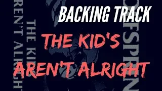 Backing Track : The Kids Aren't Alright (with rhythm guitar)