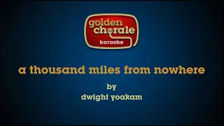 dwight yoakam - a thousand miles from nowhere (karaoke)