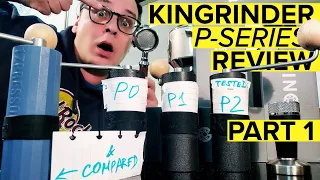 KINGrinder P-series REVIEW: P0, P1, P2. Too good to be true for a $22 grinder? 🤨