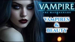 Top 5 BEAUTIFUL & BRUTAL Vampires | Vampire the Masquerade Lore Letter
