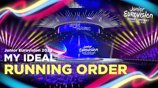 Junior Eurovision 2022 - My Ideal Running Order