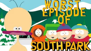 The Worst Episode Of South Park