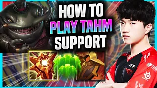 LEARN HOW TO PLAY TAHM KENCH SUPPORT LIKE A PRO! - T1 Keria Plays Tahm Kench Support vs Rakan! |