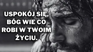 ✝ Uspokój się, Bóg wie, co robi w Twoim życiu. | 📩 wiadomość od Boga.