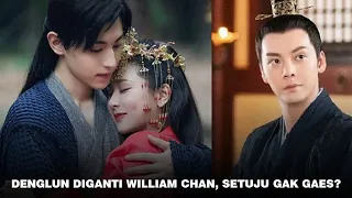 William Chan Akan Gantikan Deng Lun di Ashes of Love 2? 🎥