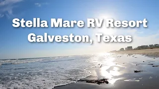 Stella Mare RV Resort, Galveston Island, Texas | 2022 Road Trip in a Globetrotter Airstream