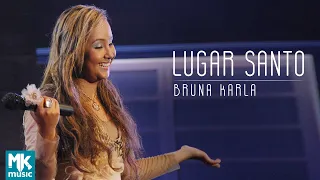 Bruna Karla - Lugar Santo (Ao Vivo) DVD Advogado Fiel