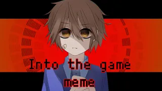 Into the GAME | meme（FNAF）