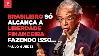 "O brasileiro que sonha em SER RICO, PRECISA SABER DISSO!" | PAULO GUEDES