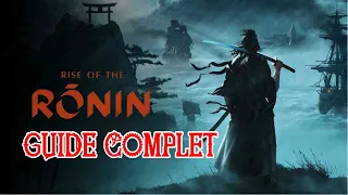 RISE OF THE RONIN I LA SENTINELLE I QUÊTE SECONDAIRES I GUIDE COMPLET #125