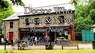 Doctor Who, Then & Now  - Human Nature & The Family of Blood