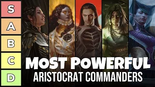 The Most Powerful Aristocrat Commanders | Power Tier List | EDH | Commander | MTG