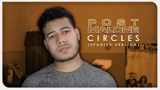 Post Malone - Circles (spanish version) | ZICCARD