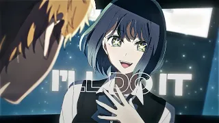 Akane imitates Ai - I'll do it [EDIT/AMV] | Scrap (Preset?)