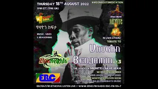 (AUDIO) Vaughn Benjamin Tribute #3 (2022) The Voice of Midnite & Akae Beka (Ethiopia) JahMike #Roots