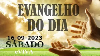 EVANGELHO DO DIA 16/09/2023 Narrado e Comentado - LITURGIA DIÁRIA - HOMILIA DIARIA HOJE eVIVA