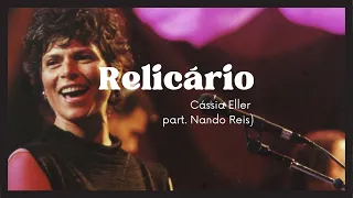 Cassia Eller - Relicário (Lyric)