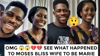 Moses bliss wife to be Marie Sad 😭💔 experience (She advises Ladies)