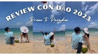 DU LỊCH CÔN ĐẢO 2023-THIÊN ĐƯỜNG HẠ GIỚI-Con Dao-a paradise island in Vietnam