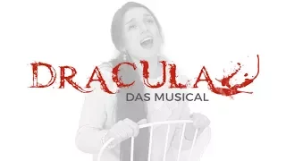 „Lass mich dich nicht lieben" aus Dracula - Das Musical (Cover)