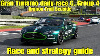 Gran Turismo 7 daily race C race and strategy guide...Dragon Trail Seaside...Group 4